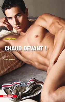 Chaud Devant ! - Livre Porn Roman par TomBlade