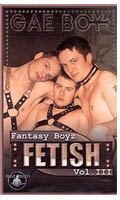 Fantasy Boyz Fetish Vol. 3 - DVD Gae Boy