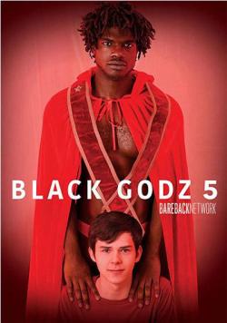 Black Godz 5 - DVD Bareback Network