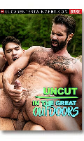 Cliquez pour voir la fiche produit- Uncut In The Great Outdoors - DVD Lucas Ent. <span style=color:brown;>[Pr�-commande]</span>