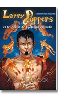 Cliquez pour voir la fiche produit- Larry POPPERS et le Secret de l'arôme interdit - Roman
