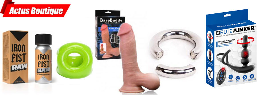 Vos SexToys et Accessoires sexe nouveauts et actualits dans le sexshop gay